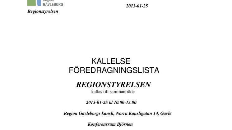 Regionstyrelsen sammanträder fredag 25 januari kl 10.00 i Gävle