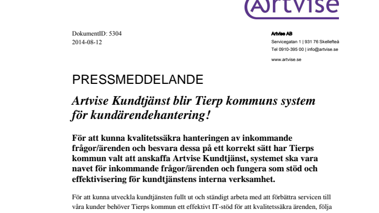 Artvise Kundtjänst blir Tierp kommuns system för kundärendehantering!