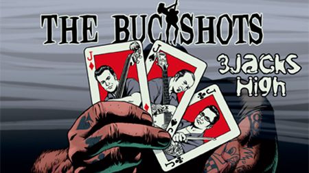 THE BUCKSHOTS släpper nya skivan 3 JACKS HIGH på kultförklarade HepTown Records
