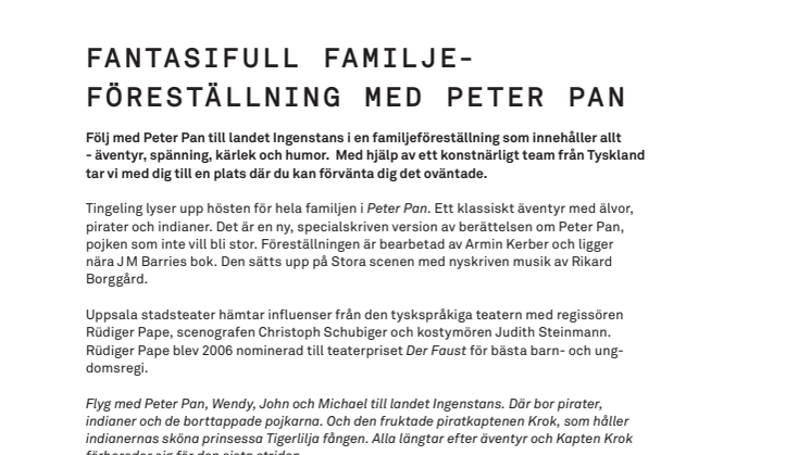 FANTASIFULL FAMILJEFÖRESTÄLLNING MED PETER PAN