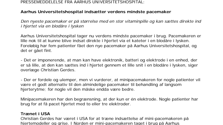 Aarhus Universitetshospital indsætter verdens mindste pacemaker