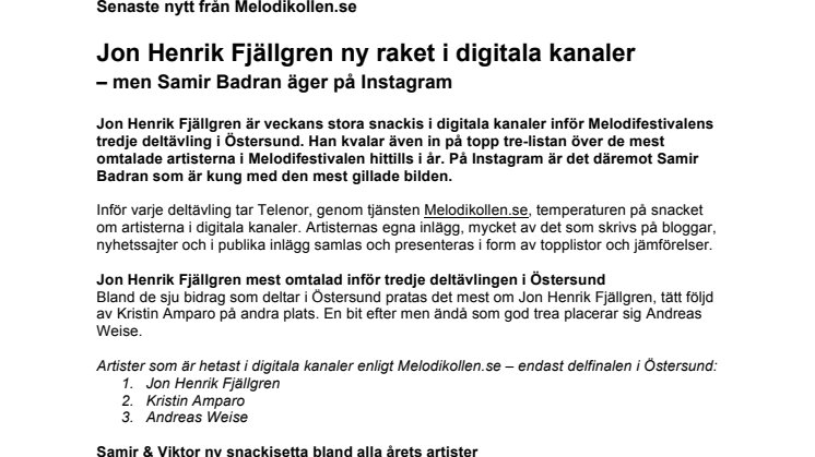 Jon Henrik Fjällgren ny raket i digitala kanaler – men Samir Badran äger på Instagram