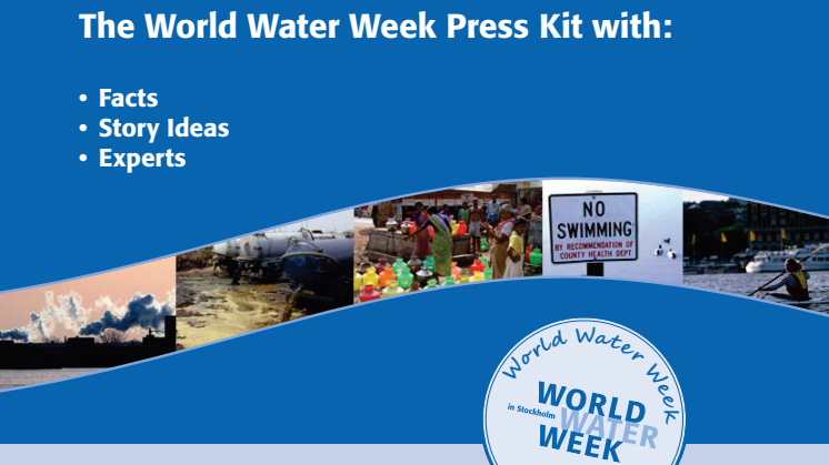 Press Kit - World Water Week/Världsvattenveckan 2010