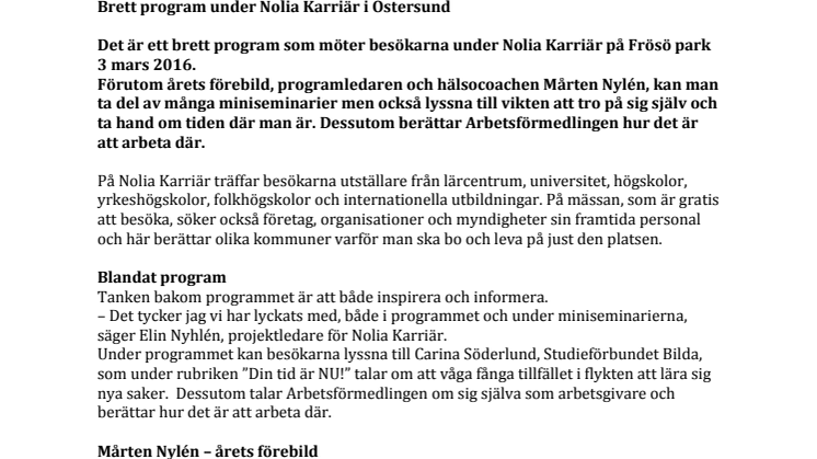 Brett program under Nolia Karriär i Östersund