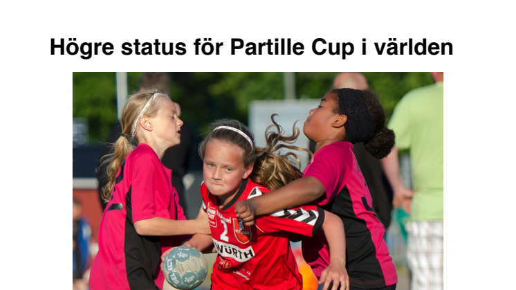 Högre status för Partille Cup i världen