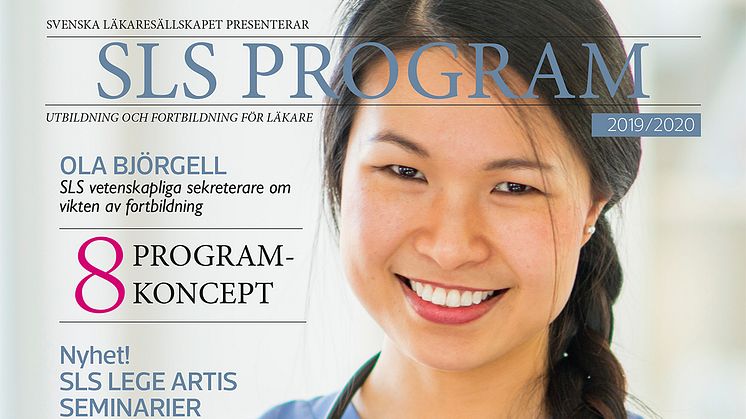 SLS programtidning 2019-2020 distribueras till hela Sveriges läkarkår med tidningen ”Framtidens  Karriär – Läkare”.