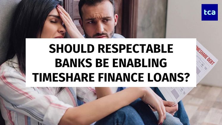 Should reputable banks be enabling timeshare finance loans?