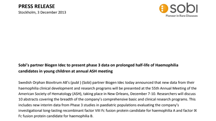 Sobi's partner Biogen Idec to present phase 3 data on prolonged half-life of Haemophilia candidates in young children at annual ASH meeting