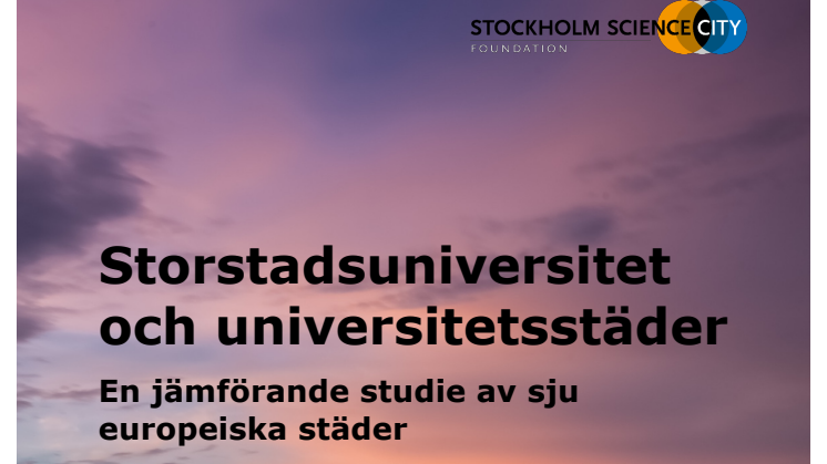 Storstadsuniversitet och universitetsstäder - en jämförande studie av sju europeiska städer