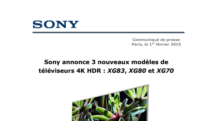 Sony annonce 3 nouveaux modèles de téléviseurs 4K HDR : XG83, XG80 et XG70
