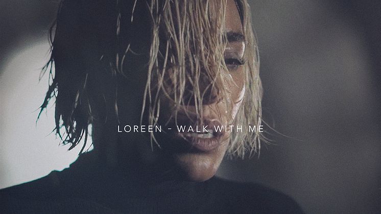 ”Walk With Me” ​ny singel med Loreen