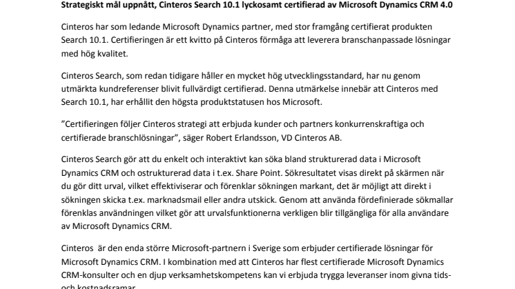 Strategiskt mål uppnått, Cinteros Search 10.1 lyckosamt certifierad av Microsoft Dynamics CRM 4.0 