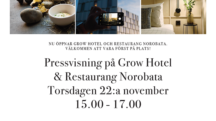 Pressvisning för Best Western Plus Grow Hotel och restaurang Norobata!