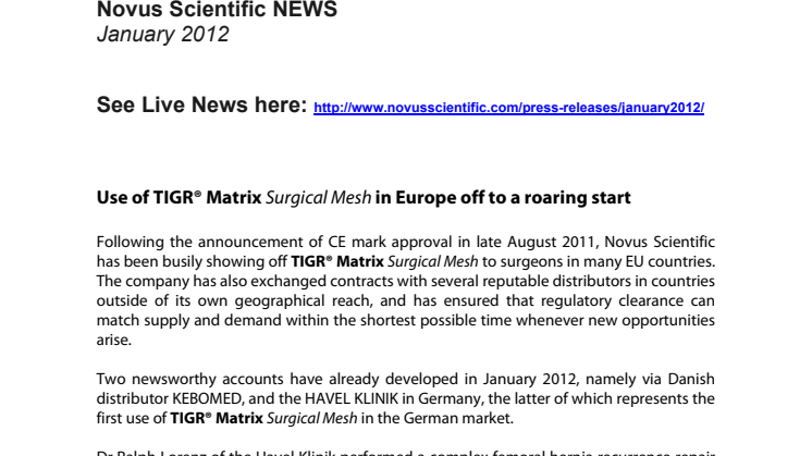 Use of TIGR® Matrix Surgical Mesh in Europe off to a roaring start.