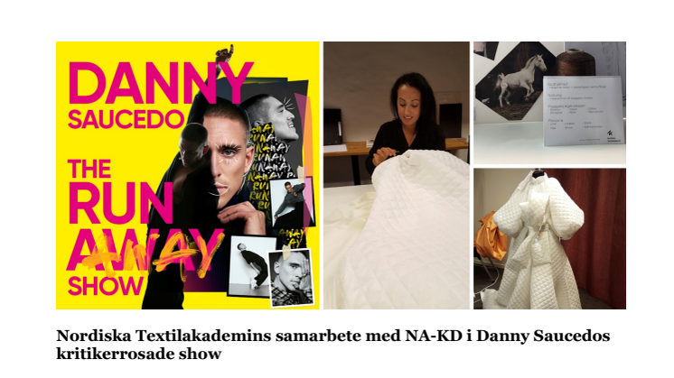 Nordiska Textilakademins samarbete med NA-KD i Danny Saucedos kritikerrosade show