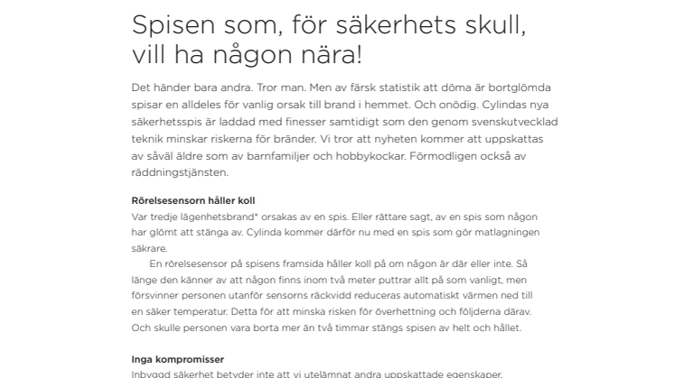 Spisen som, för säkerhets skull, vill ha någon nära!