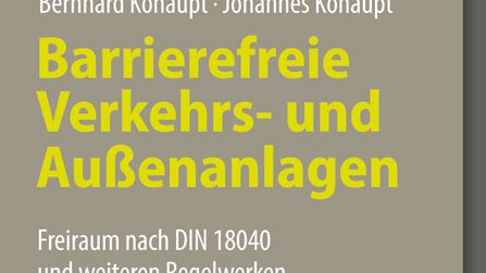 Barrierefreie Verkehrs- und Außenanlagen