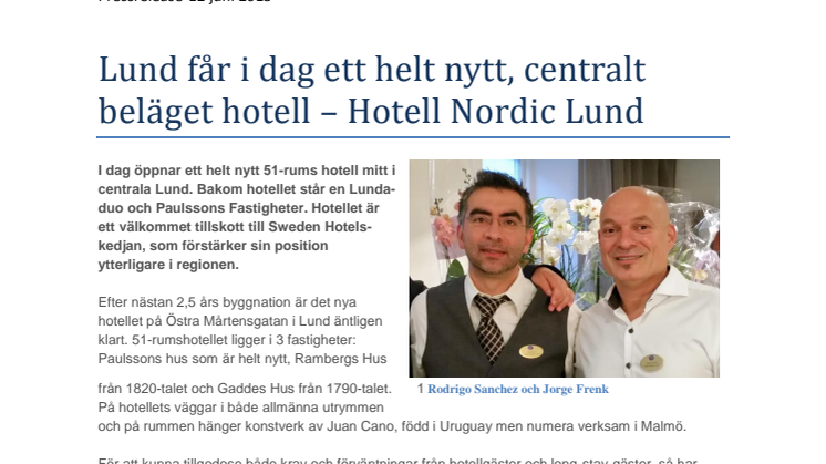 Lund får i dag ett helt nytt, centralt beläget hotell – Hotell Nordic Lund