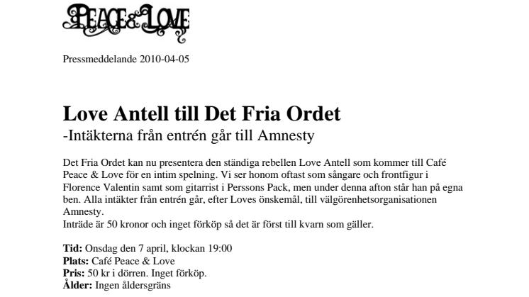 Love Antell till Det Fria Ordet - intäkterna från entrén går till Amnesty