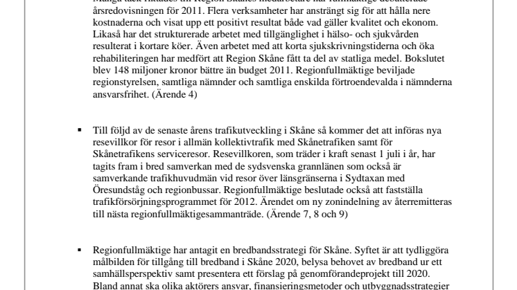 Pressinformation från regionfullmäktige i Region Skåne 8 maj 2012