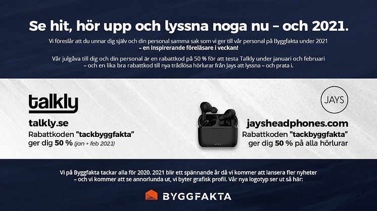 Se hit, hör upp och lyssna noga nu - och 2021. Så här kommer "nya" Byggfakta att se ut och varsågod - här får du nyttiga erbjudanden!