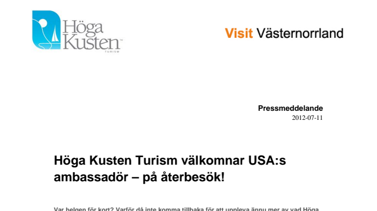 Höga Kusten Turism welcomes US ambassador – on a revisit! 