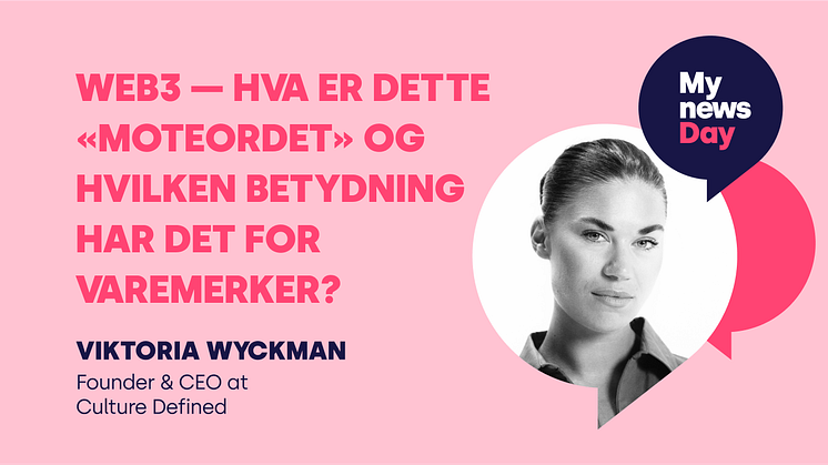 Web3 — hva er dette «moteordet» og hvilken betydning har det for varemerker?