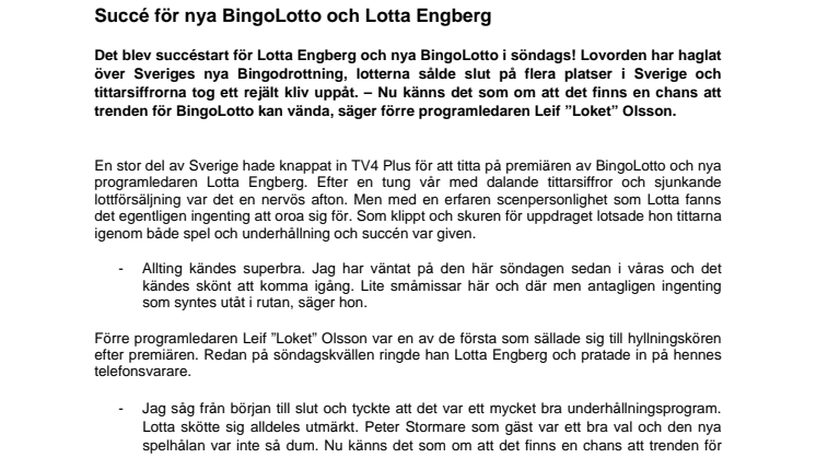 Succé för nya BingoLotto och Lotta Engberg 