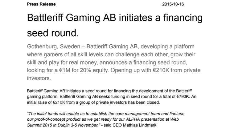 Battleriff Gaming AB initiates a financing seed round.