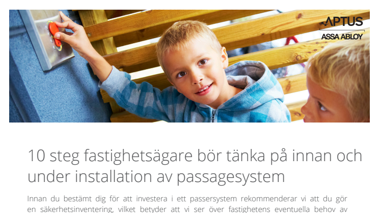 10 steg fastighetsägare bör tänka på innan och under installation av passagesystem