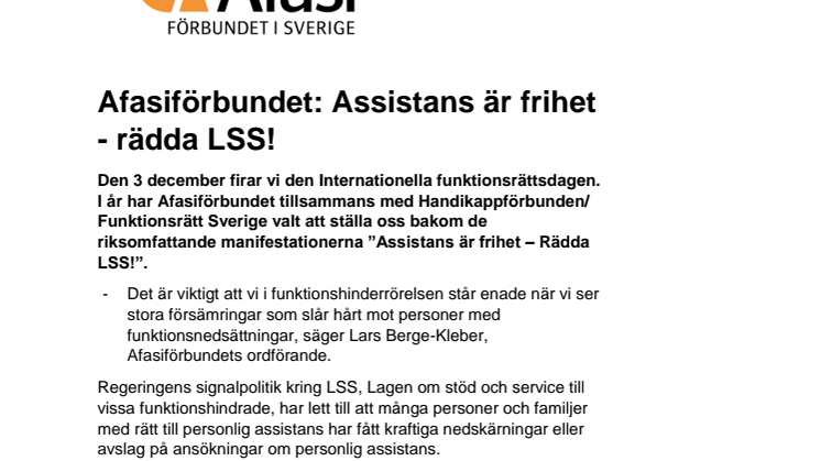 Afasiförbundet: Assistans är frihet. Rädda LSS! 