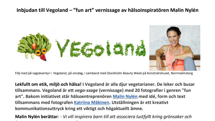 Vernissage: Vegoland "fun art" av hälsoinspiratören Malin Nylén onsdag 26/4 12:00-13:00, Stockholm Beauty Week