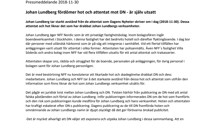 Johan Lundberg fördömer hot och attentat mot DN - är själv utsatt