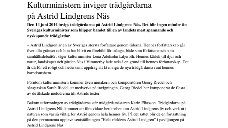 Kulturministern inviger trädgårdarna på Astrid Lindgrens Näs