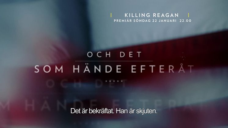 Killing Reagan - filmpremiär 22 januari klockan 22.00