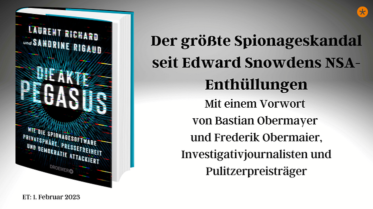 Buch und TV-Dokumentation zu PEGASUS: Der größte Spionage-Skandal seit der NSA-Affäre 