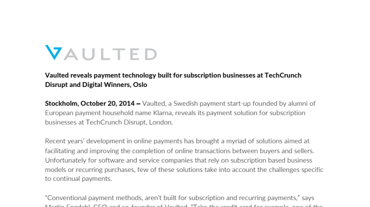 Vaulted reveals payment technology built for subscription businesses at TechCrunch Disrupt, London and Digital Winners, Oslo
