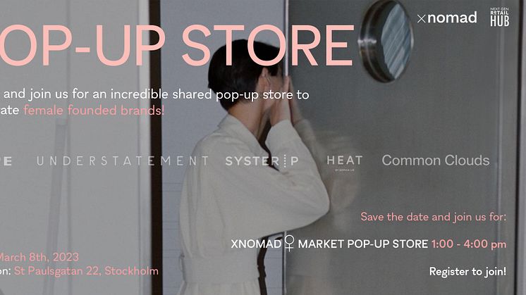 XNOMAD ♀ MARKET POP-UP: Understatement, HOPE, Syster P, Common Clouds, HEAT by Sophia Lie
