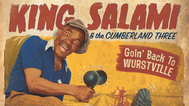 King Salami & The Cumberland Three: London's Premiere International Party Band Release Third LP 