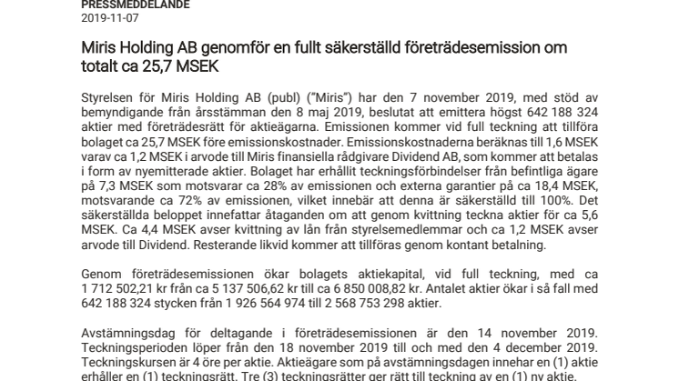 Miris Holding AB genomför en fullt säkerställd företrädesemission om totalt ca 25,7 MSEK 