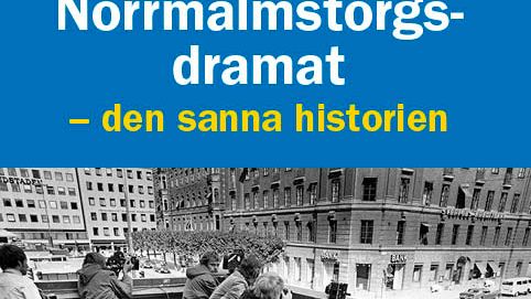 Den sanna historien om Norrmalmstorgsdramat - inbjudan till debattkväll