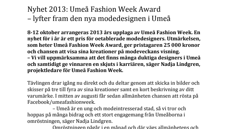 Nyhet 2013: Umeå Fashion Week Award  – lyfter fram den nya modedesignen i Umeå