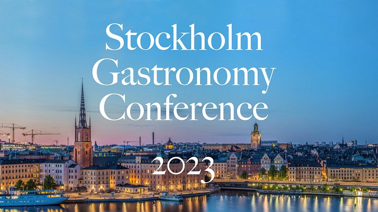 Fullmatat program på Stockholm Gastronomy Conference