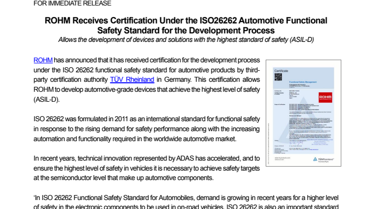 ROHM Receives Certification Under the ISO26262 Automotive Functional Safety Standard for the Development Process---Allows the development of devices and solutions with the highest standard of safety (ASIL-D)