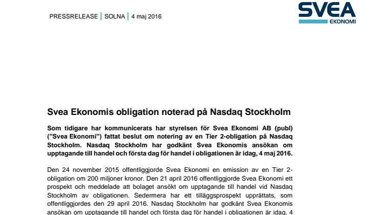 Svea Ekonomis obligation noterad på Nasdaq Stockholm