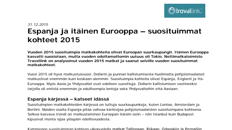 Espanja ja itäinen Eurooppa – suosituimmat kohteet 2015