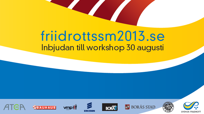 Snart dags för Friidrotts-SM 2013 och workshopen Mästerskap förenar och inspirerar. 