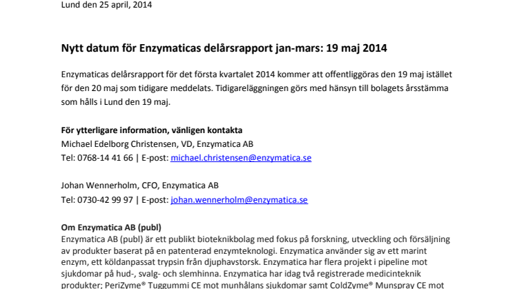 Nytt datum för Enzymaticas delårsrapport jan-mars: 19 maj 2014