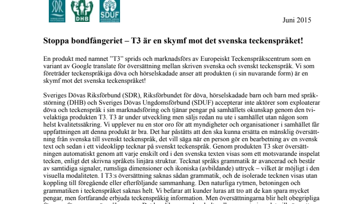 Stoppa bondfångeriet – T3 är en skymf mot det svenska teckenspråket!