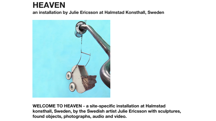 HEAVEN - an installation by Julie Ericsson at Halmstad Konsthall, Sweden 